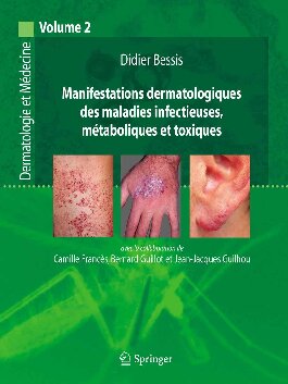 Manifestations dermatologiques et maladies infectieuses, métaboliques et toxiques.