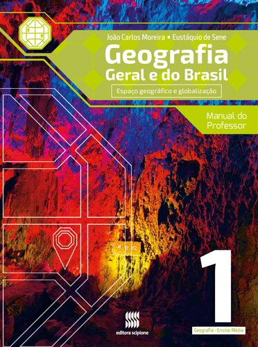 Geografia Geral e do Brasil - Espaço Geográfico e Globalização - 1