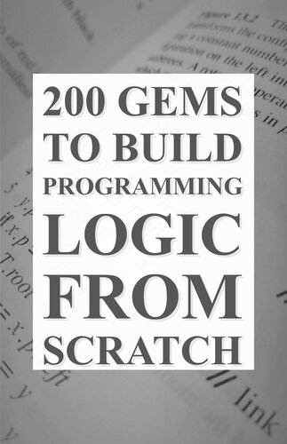 200 Gems: To Build Programming Logic From Scatch