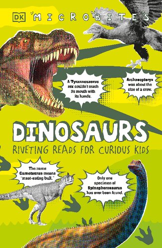 Dinosaurs: Riveting Reads for Curious Kids (Microbites)