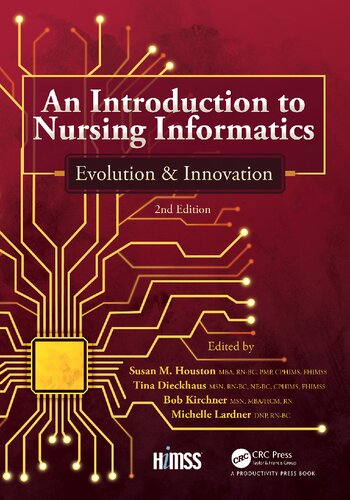 An Introduction to Nursing Informatics, Evolution, and Innovation