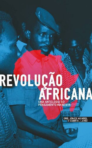 Revolução Africana - Uma Antologia do Pensamento Marxista