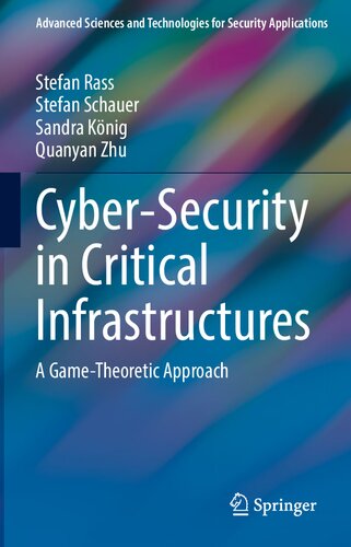 Cyber-security in Critical Infrastructures: A Game-theoretic Approach