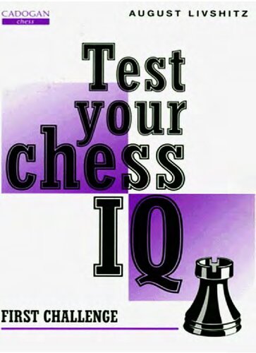 Test Your Chess IQ: First Challenge (Bk. 1)