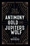 Antimony, Gold, and Jupiter’s Wolf: How the Elements Were Named