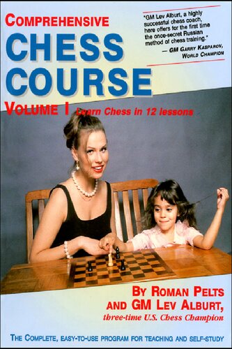 Comprehensive Chess Course: Learn Chess in 12 Lessons