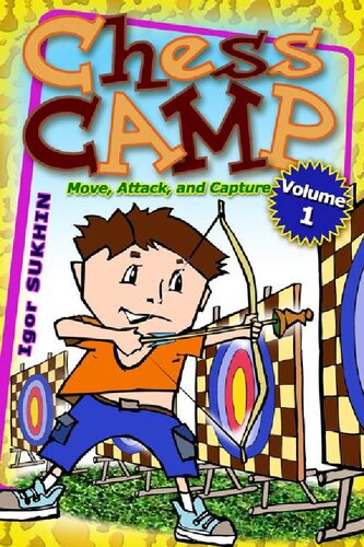 Chess Camp: Move, Attack, and Capture: 1