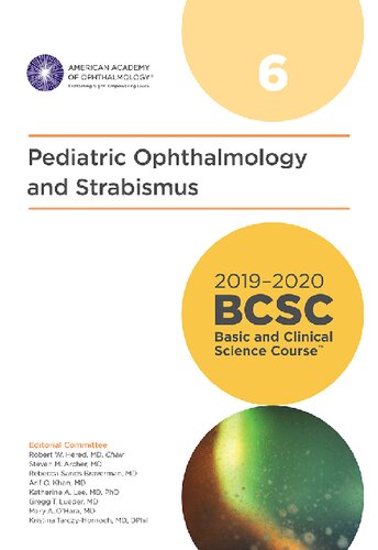 2019-2020 BCSC (Basic and Clinical Science Course), Section 06: Pediatric Ophthalmology and Strabismus