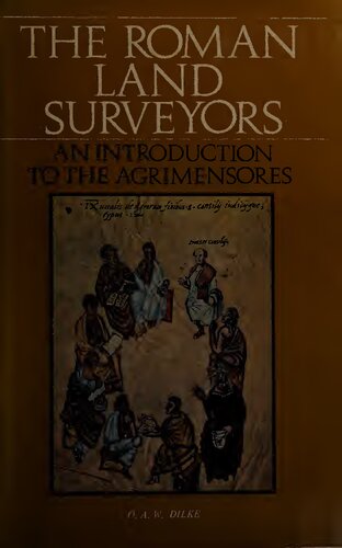 The Roman Land Surveyors: An Introduction to the Agrimensores