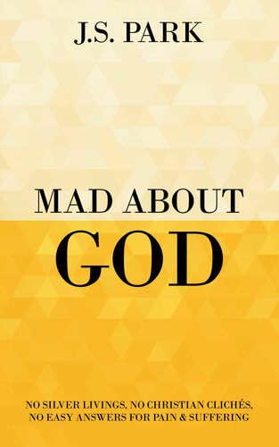 Mad About God