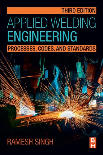 Applied Welding Engineering: Processes, Codes, and Standards