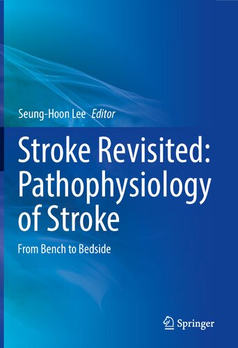 : Pathophysiology of Stroke: From Bench to Bedside