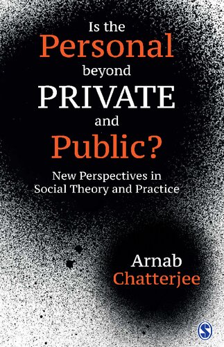 Is the Personal Beyond Private and Public?: New Perspectives in Social Theory and Practice