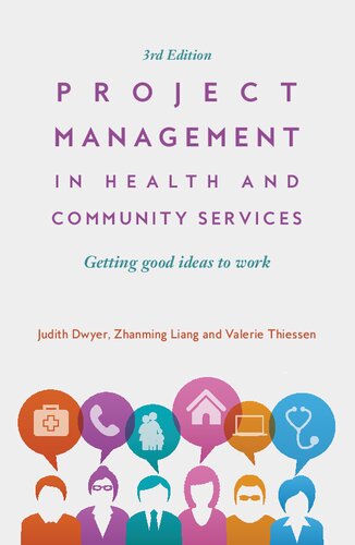 Project management in health and community services : getting good ideas to work