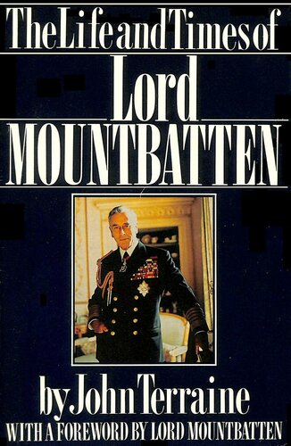 The Life and Times of Lord Mountbatten