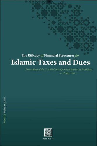 The Efficacy of Financial Structures for Islamic Taxes and Dues