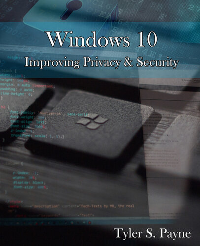 Windows 10: Improving Privacy & Security