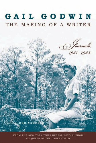 The Making of a Writer: Journals, 1961-1963