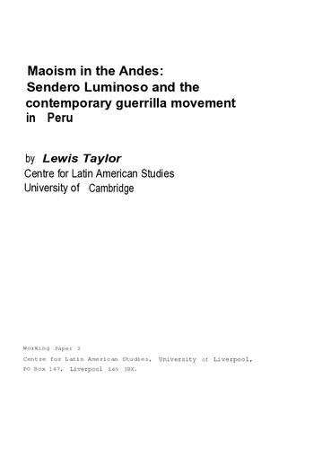 Maoism in the Andes: Sendero Luminoso and the contemporary guerrilla movement in Peru