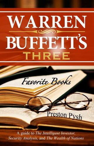 Warren Buffett’s 3 Favorite Books: A guide to The Intelligent Investor, Security Analysis, and The Wealth of Nations