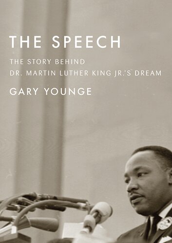 The Speech: The Story Behind Dr. Martin Luther King Jr.'s Dream