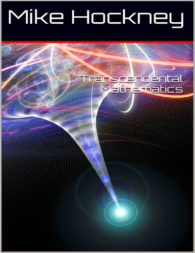 Transcendental Mathematics (The God Series Book 25)