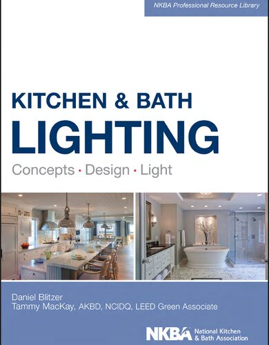 Kitchen and Bath Lighting: Concept, Design, Light