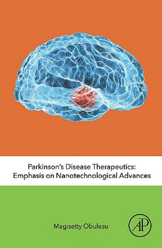 Parkinson’s Disease Therapeutics: Emphasis on Nanotechnological Advances