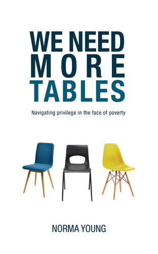 We Need More Tables: Navigating privilege in the face of poverty