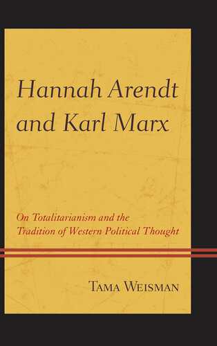 Hannah Arendt and Karl Marx