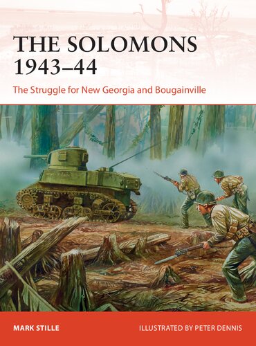 The Solomons 1943-44 : the struggle for New Georgia and Bougainville