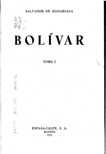 Bolívar, Tomo I