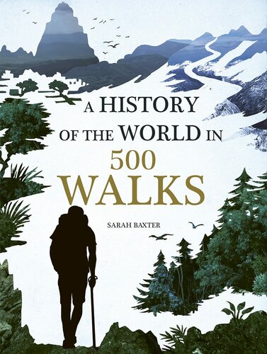 A History of the World in 500 Walks