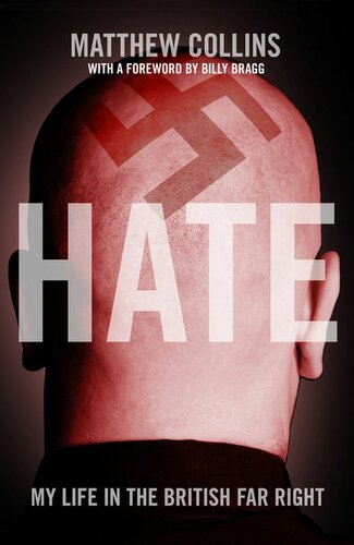 Hate: My Life in the British Far Right