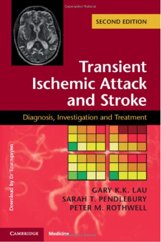 Transient Ischemic Attack and Stroke: Diagnosis, Investigation and Treatment