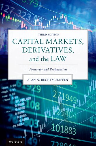 Capital markets, derivatives, and the law : positivity and preparation