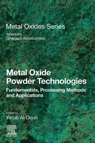 Metal Oxide Powder Technologies: Fundamentals, Processing Methods and Applications (Metal Oxides)