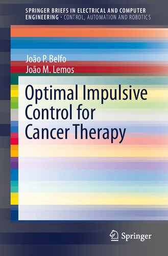 Optimal Impulsive Control for Cancer Therapy (SpringerBriefs in Electrical and Computer Engineering)