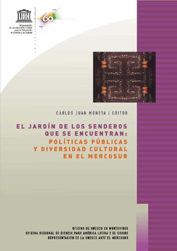 El jardín de los senderos que se encuentran: Políticas públicas y diversidad cultural en el MERCOSUR