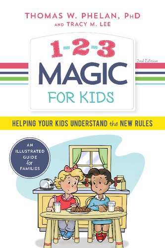 1-2-3 magic for kids : helping your kids understand the new rules