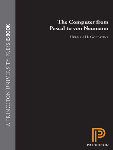 The Computer from Pascal to Von Neumann