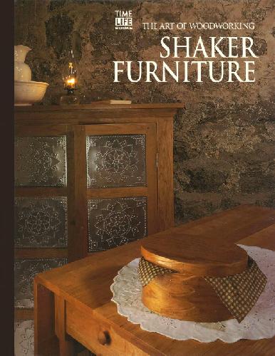 The Art of Woodworking Shaker furniture