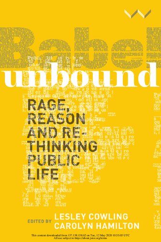 Babel Unbound: Rage, Reason, and Re-Thinking Public Life