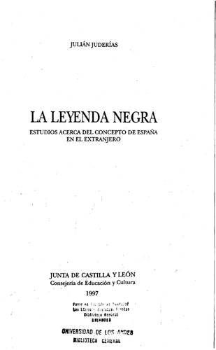 La Leyenda Negra. Estudios acerca del concepto de España en el extranjero