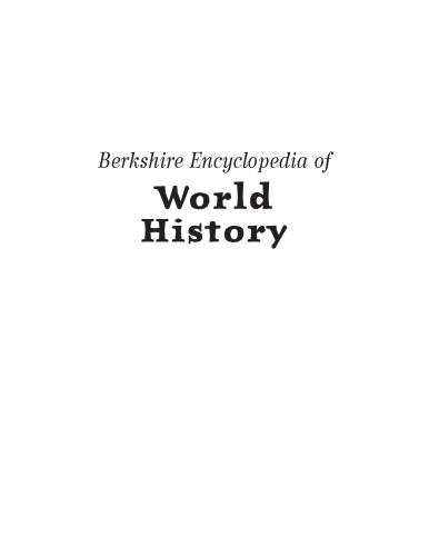 Berkshire Encyclopedia Of World History: Five Volume Set