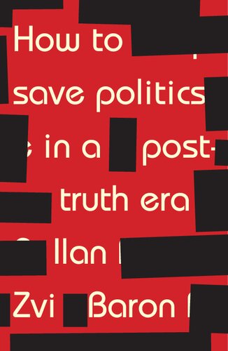 How to save politics in a post-truth era: Thinking through difficult times