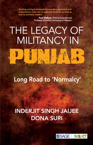 The Legacy of Militancy in Punjab: Long Road to ‘Normalcy’