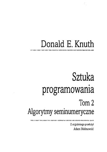 Sztuka Programowania. Tom 2. Algorytmy seminumeryczne