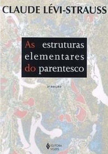 As estruturas elementares do parentesco