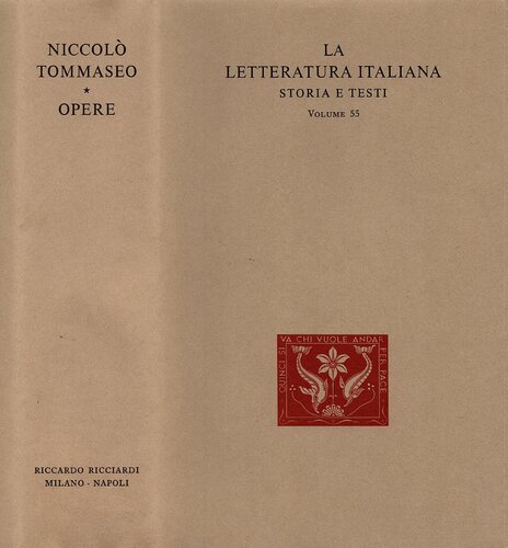 La letteratura italiana. Storia e testi. Opere